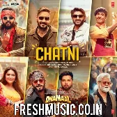 Chatni - Dhamaal 4 (Neelkamal Singh)