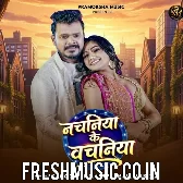 Nachaniya Ke Vachaniya (Pramod Premi Yadav, Khushi Kakkar)