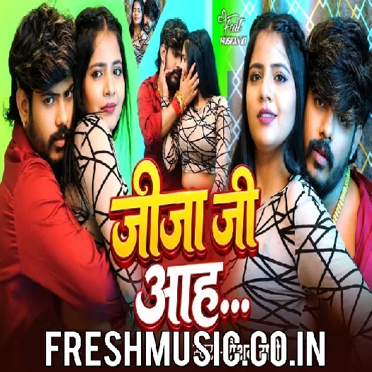 Jija Ji Aah (Raushan Rohi)