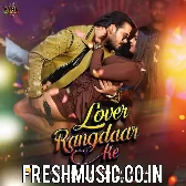 Lover Rangdaar Ke